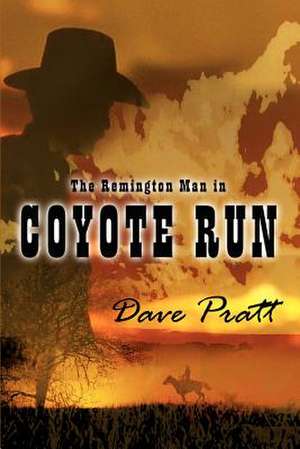 Coyote Run de Dave Pratt