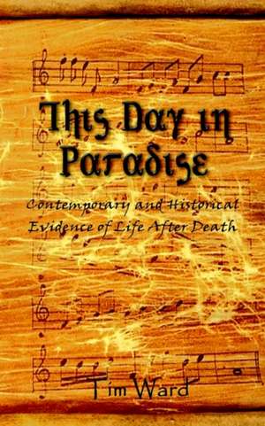 This Day in Paradise de Tim Ward