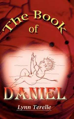 The Book of Daniel de Lynn Terelle