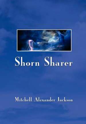 Shorn Sharer de Mitchell Alexander Jackson