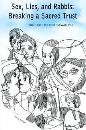 Sex, Lies, and Rabbis de Charlotte Schwab