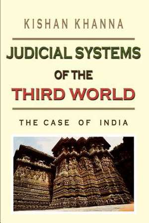 Judicial Systems of the Third World de Kishan Khanna