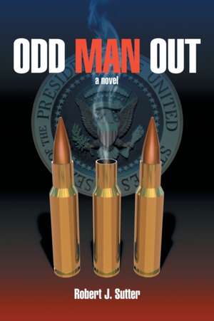 Odd Man Out de Robert J. Sutter