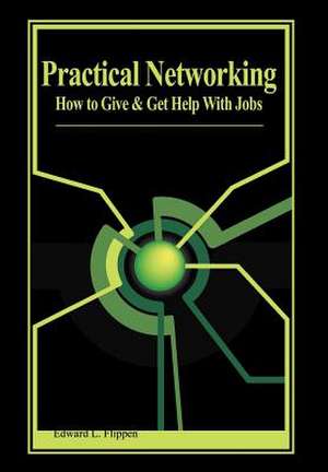 Practical Networking de Edward L Flippen