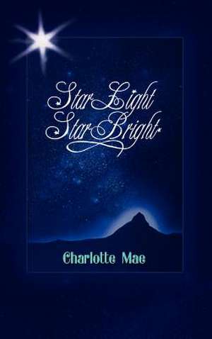 Star Light Star Bright de Charlotte Mae