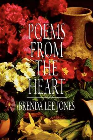 Poems From the Heart de Brenda Lee Jones