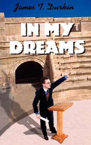 In My Dreams de James T. Durkin