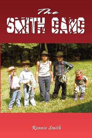 The Smith Gang de Ronnie Smith