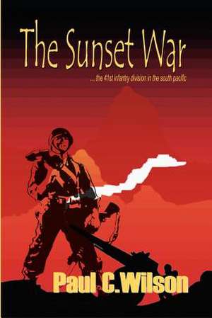 The Sunset War de Paul C. Wilson