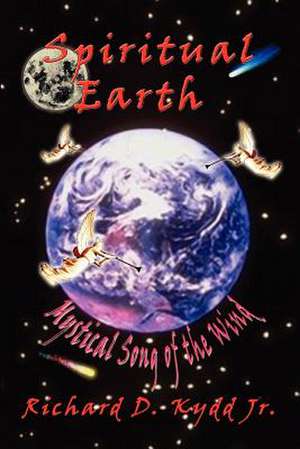 Spiritual Earth de Richard Douglas Kydd