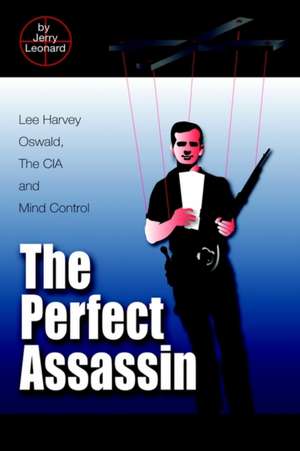 The Perfect Assassin de Jerry Leonard