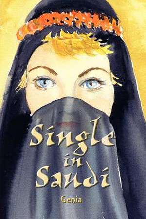 Single in Saudi de Genia