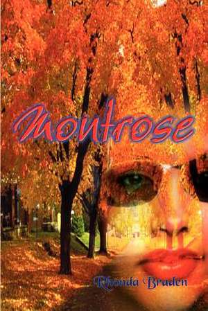 Montrose de Rhonda Braden