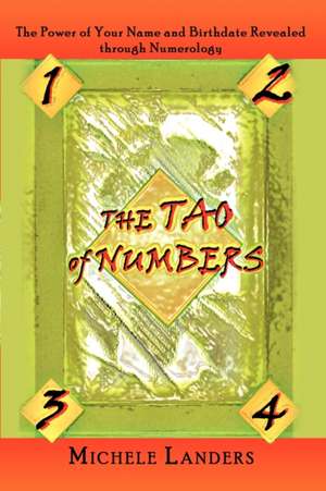 The Tao of Numbers de Michele Landers