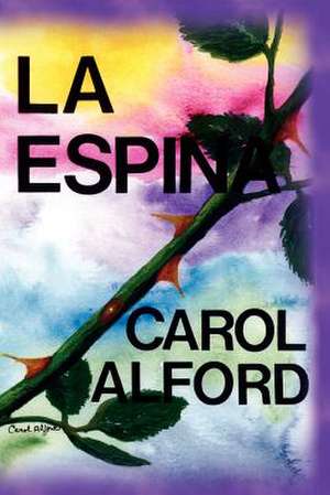 La Espina de Carol Alford