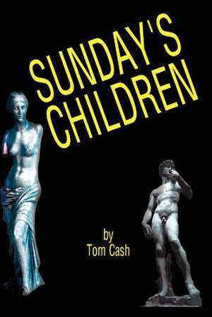 Sunday's Children de Tom Cash