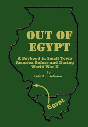 Out of Egypt de Robert L Johnson