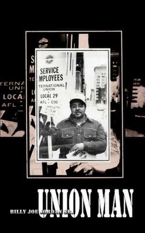 Union Man de Billy Joe Jordan