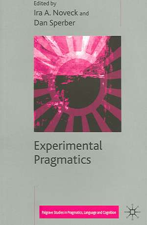 Experimental Pragmatics de I. Noveck