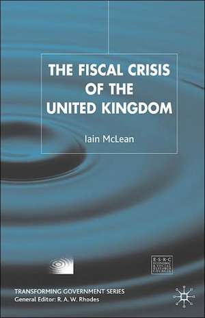 The Fiscal Crisis of the United Kingdom de I. McLean