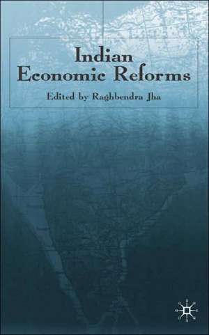 Indian Economic Reforms de R. Jha