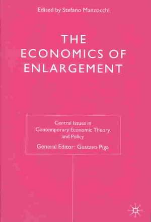 The Economics of Enlargement de S. Manzocchi