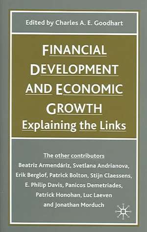 Financial Development and Economic Growth: Explaining the Links de C. Goodhart