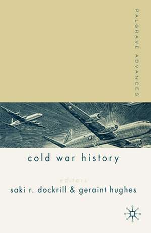 Palgrave Advances in Cold War History de S. Dockrill