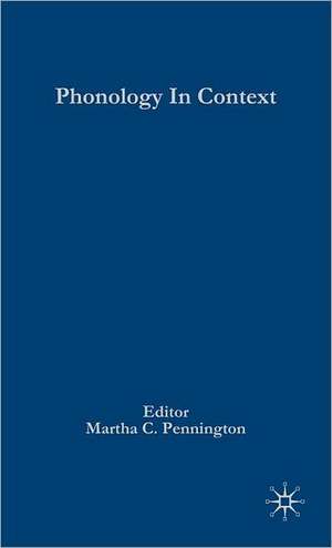 Phonology in Context de M. Pennington