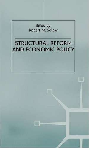 Structural Reform and Macroeconomic Policy de R. Solow