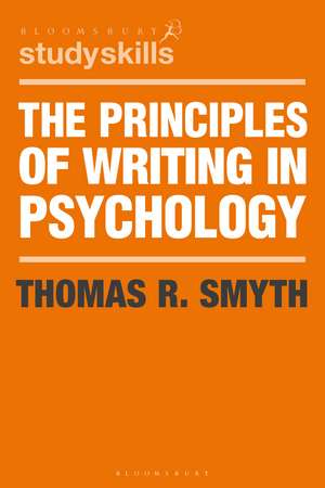 The Principles of Writing in Psychology de Thomas R. Smyth