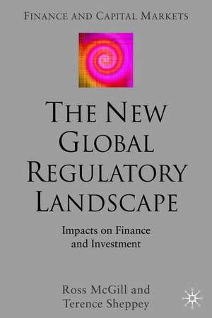 The New Global Regulatory Landscape: Impact on Finance and Investment de R. McGill