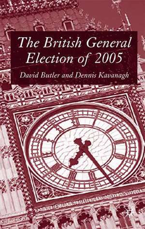 The British General Election of 2005 de D. Kavanagh