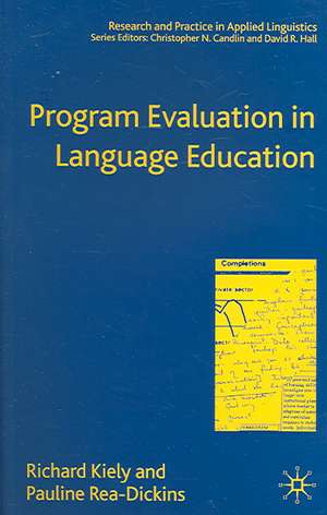 Program Evaluation in Language Education de R. Kiely