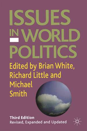 Issues in World Politics de Brian White