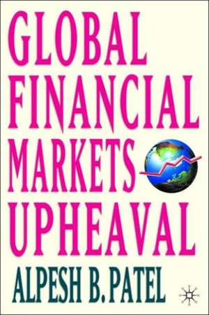 Global Financial Markets Revolution: The Future of Exchanges and Capital Markets de H. Aran