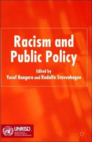 Racism and Public Policy de Y. Bangura