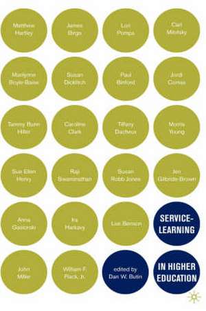 Service-Learning in Higher Education: Critical Issues and Directions de D. Butin