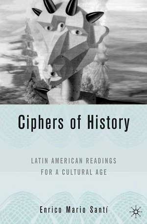 Latin American Readings for a Cultural Age: Latin American Readings for a Cultural Age de E. Santi