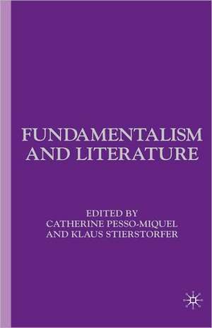 Fundamentalism and Literature de C. Pesso-Miquel