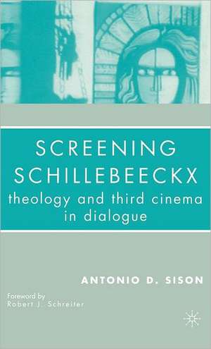 Screening Schillebeeckx: Theology and Third Cinema in Dialogue de A. Sison