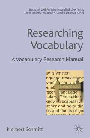 Researching Vocabulary: A Vocabulary Research Manual de N. Schmitt