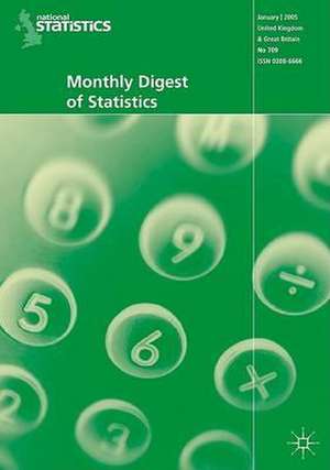 Monthly Digest of Statistics Vol 713 May 2005 de Nana