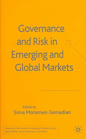 Governance and Risk in Emerging and Global Markets de S. Motamen-Samadian