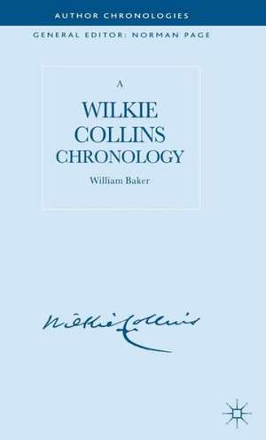 A Wilkie Collins Chronology de W. Baker