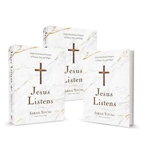 Jesus Listens, 3-pack: Daily Devotional Prayers of Peace, Joy, and Hope (the New 365-Day Prayer Book) de Sarah Young