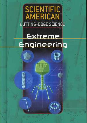 Extreme Engineering de Rosen Publishing Group