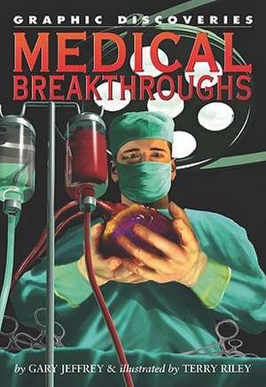 Medical Breakthroughs de Gary Jeffrey