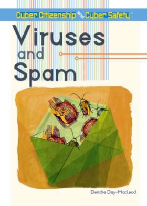 Viruses and Spam de Deirdre Day-MacLeod