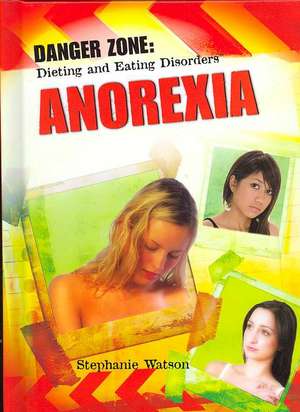 Anorexia de Stephanie Watson